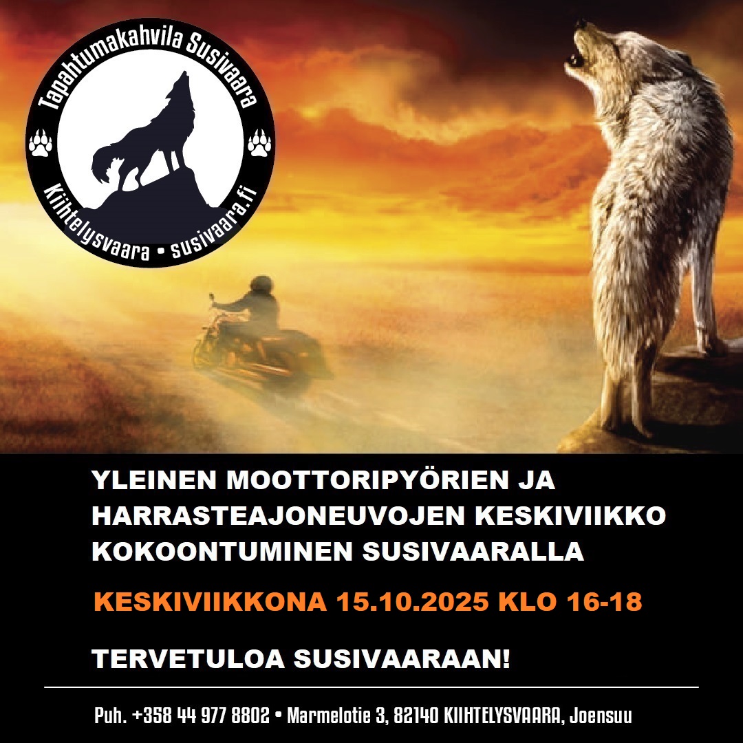 MOOTTORIPYÖRIEN JA HARRASTEJONEUVOJEN KESKIVIIKKO KOKOONTUMINEN SUSIVAARALLA KESKIVIIKKONA 15.10.2025 KLO 16-18. Kaikki merkit ja vuosimallit ovat tervetulleita. Jokainen osallistuu omalla vastuulla! SUSIVAARAN KAHVILA, KATETTU TERASSI, LAHJAMYYMÄLÄ JA KIRPPIS ON AVOINNA KE 15.10.2025 KLO 13-18 Maksuvälineenä meillä käy käteinen ja MobilePay. KLO 13-15 PÄIVÄKAHVIT - AJANVIETTOA YHDESSÄ - YHTEISLAULUA KLO 16-18 MOOTTORIPYÖRIEN JA HARRASTEAJONEUVOJEN KESKIVIIKKO KOKOONTUMINEN SUSIVAARALLA AJA SINÄKIN KIIHTELYSVAARALLE! SUSIVAARA.FI TERVETULOA ❤ SUSIVAARAAN! Tapahtumakahvila Susivaara Marmelotie 3 Kiihtelysvaara Joensuu p. 358 44 977 8802 Mira