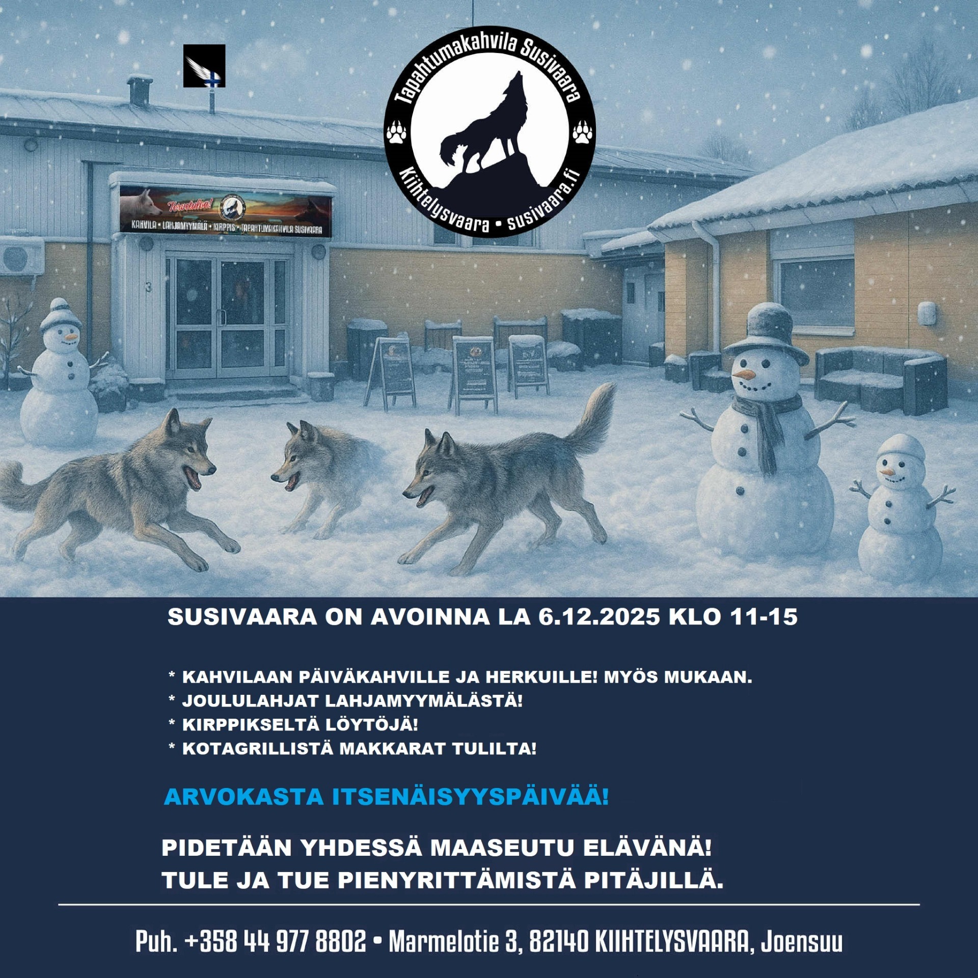 SUSIVAARA ON AVOINNA ITSENÄISYYSPÄIVÄNÄ 6.12.2025 KLO 10-14.