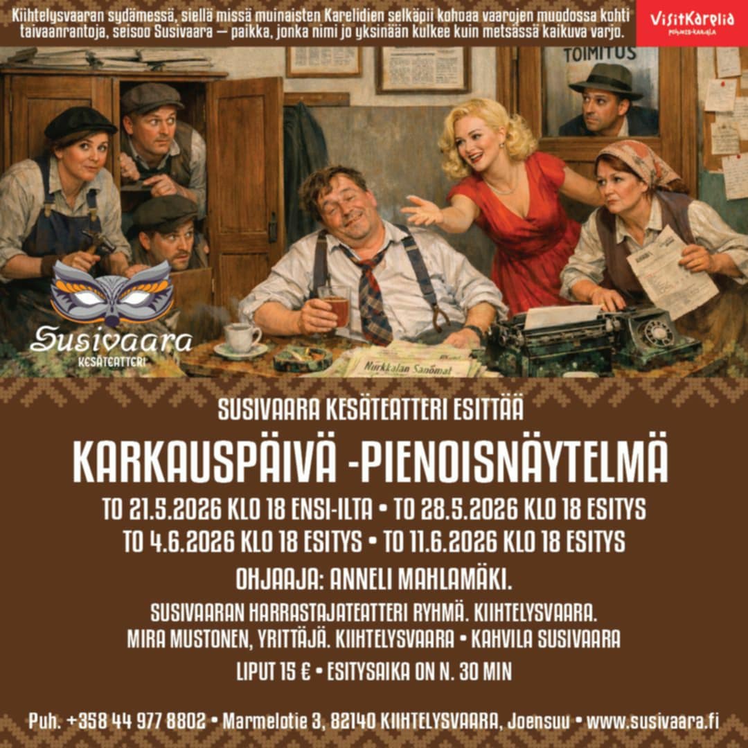 SUSIVAARA KESÄTEATTERIN ESITYKSET KEVÄT-ALKUKESÄ 2026